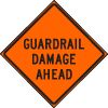 Damage Guardrail Sign